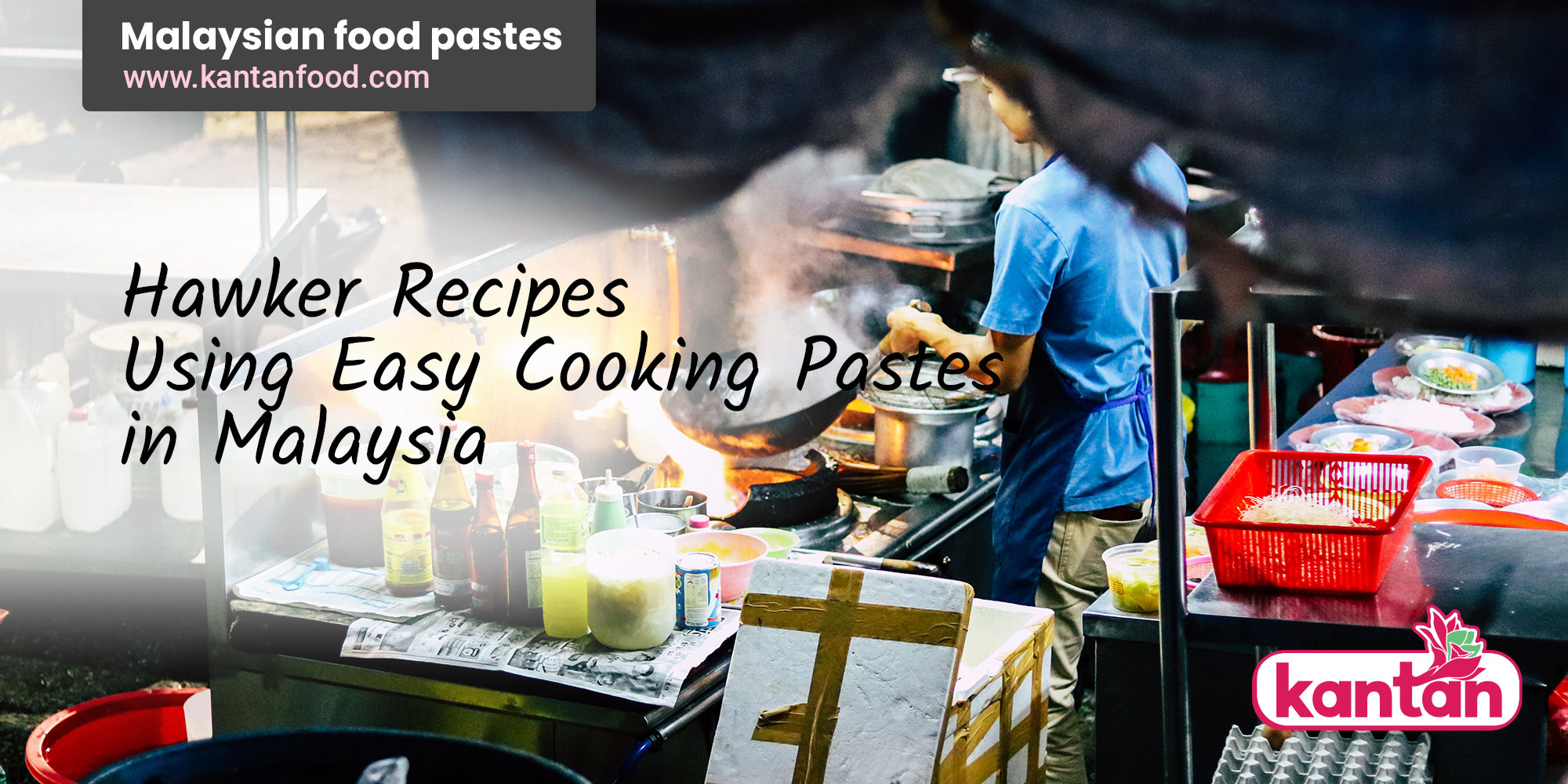 hawker-recipes-using-easy-cooking-pastes-in-malaysia