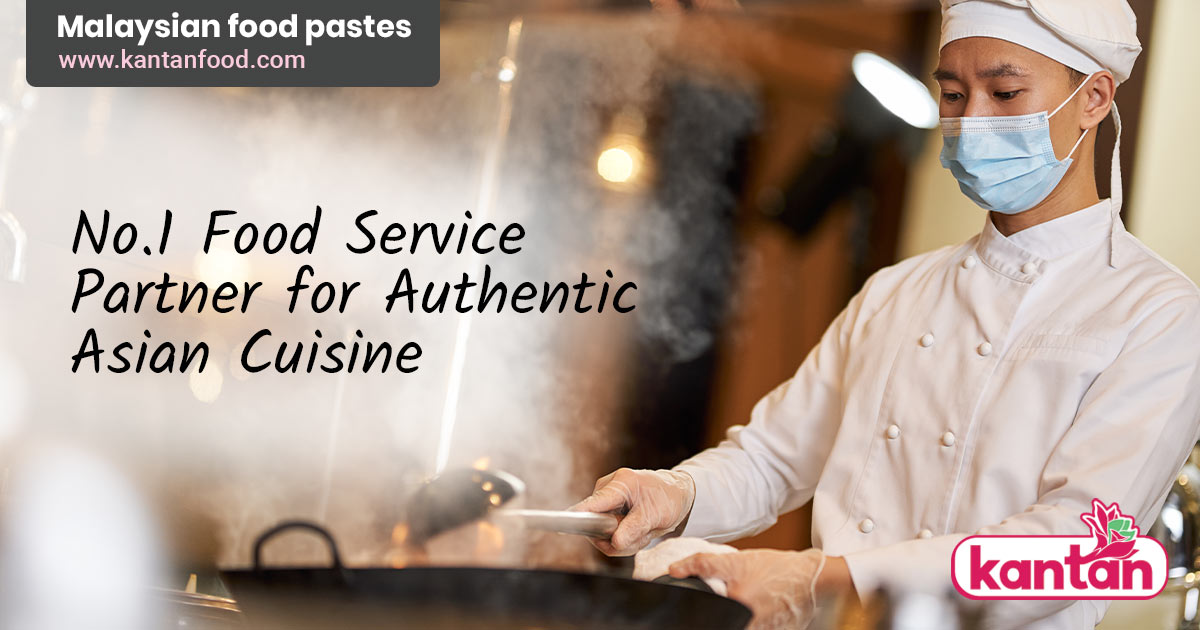 No.1 Food Service Partner for Authentic Asian Cuisine Kantan Food